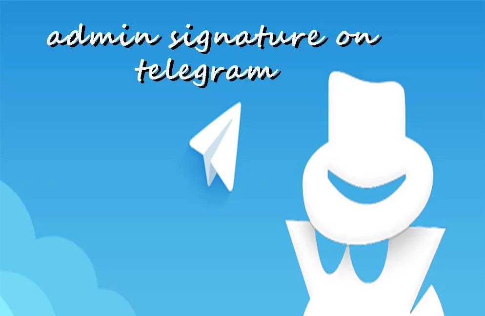 افزودن نام ادمین به پیام‌های تلگرام